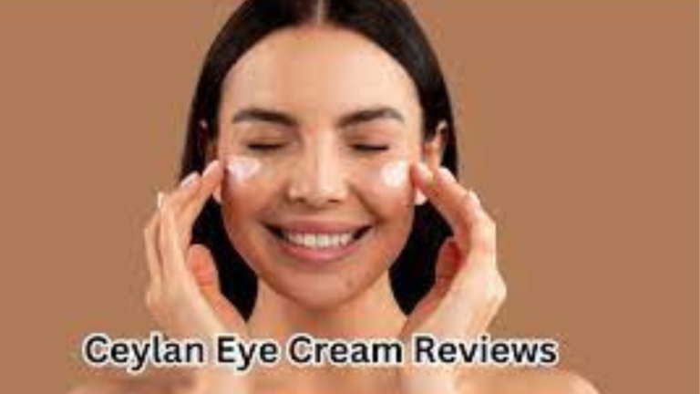 Ceylan Eye Cream Reviews: Unveiling the Power of an All-in-One Eye Treatment